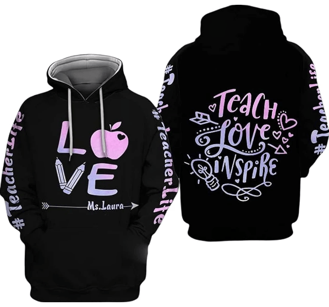 Personalized Custom Name Teacher Love Inspire Lover - 3D Printed Pullover Hoodie