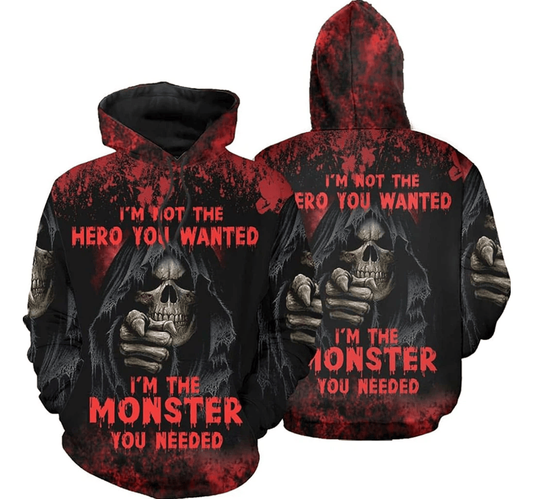 Personalized Death Im Not The Hero You Wanted Im The Monster You Needed - 3D Printed Pullover Hoodie