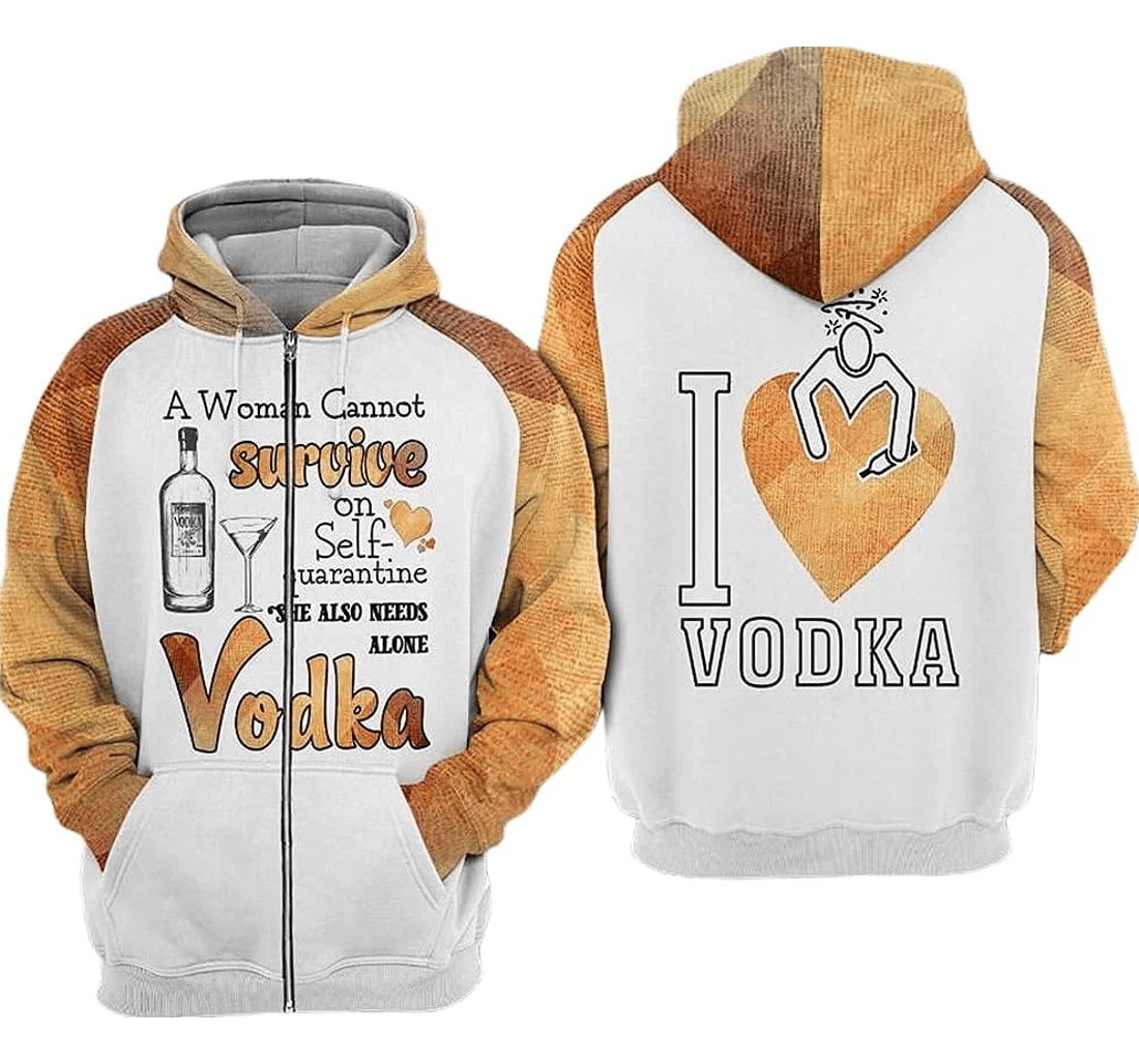 Personalized A Cannot Survive On Self Quarantine Alone She Also Needs Vodka - 3D Printed Pullover Hoodie