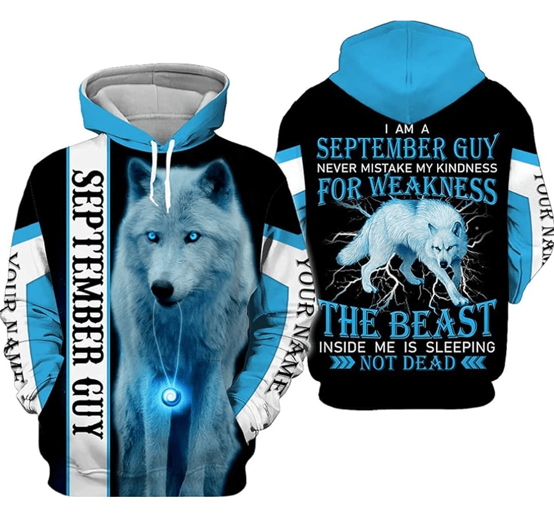 Personalized Name Month September Guy Blue Wolf Never Mistake My Kindness Weakness - 3D Printed Pullover Hoodie