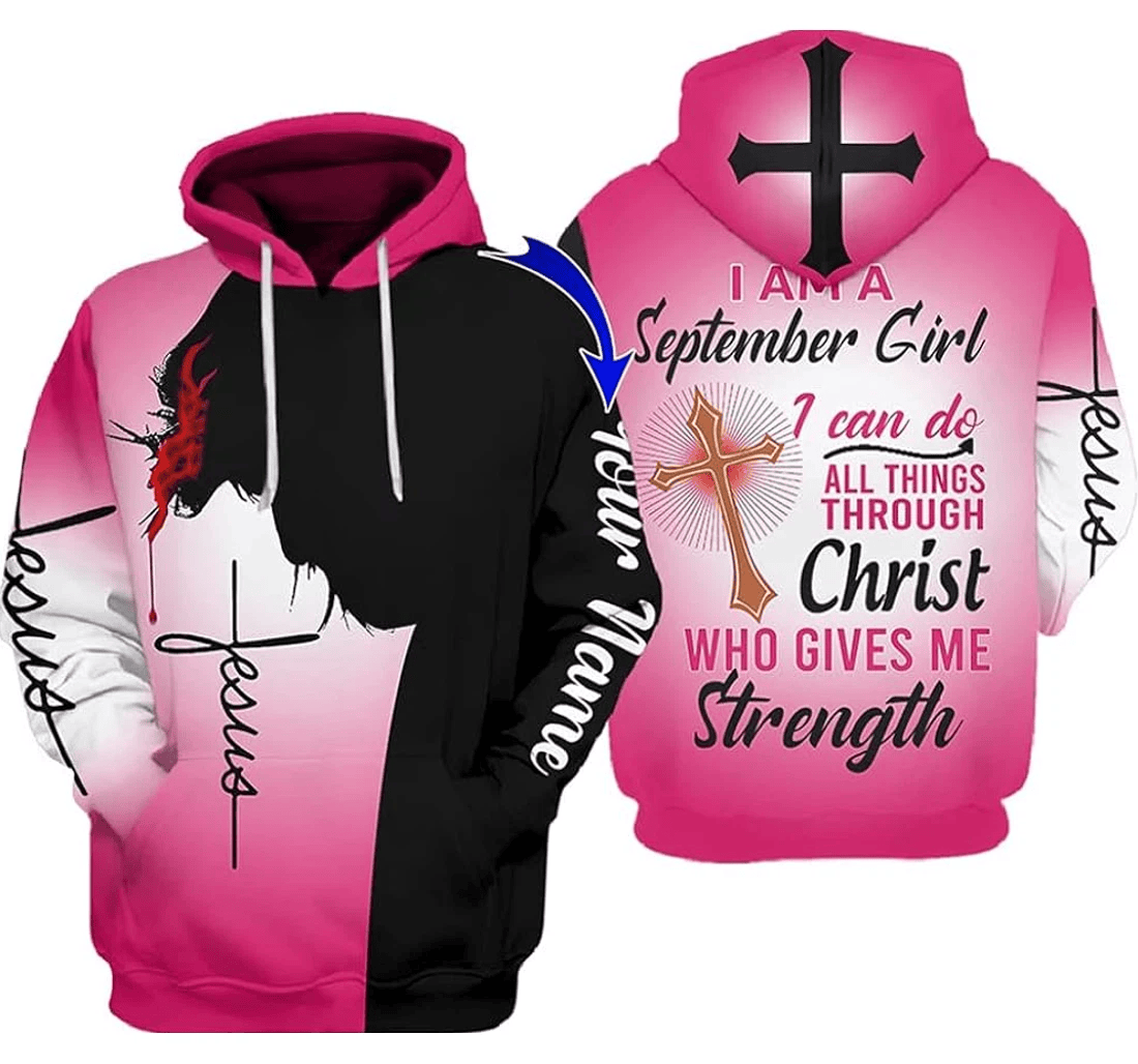 Personalized Name Month September Girl Jesus Pink Style I Can Do All Things Through Christ - 3D Printed Pullover Hoodie