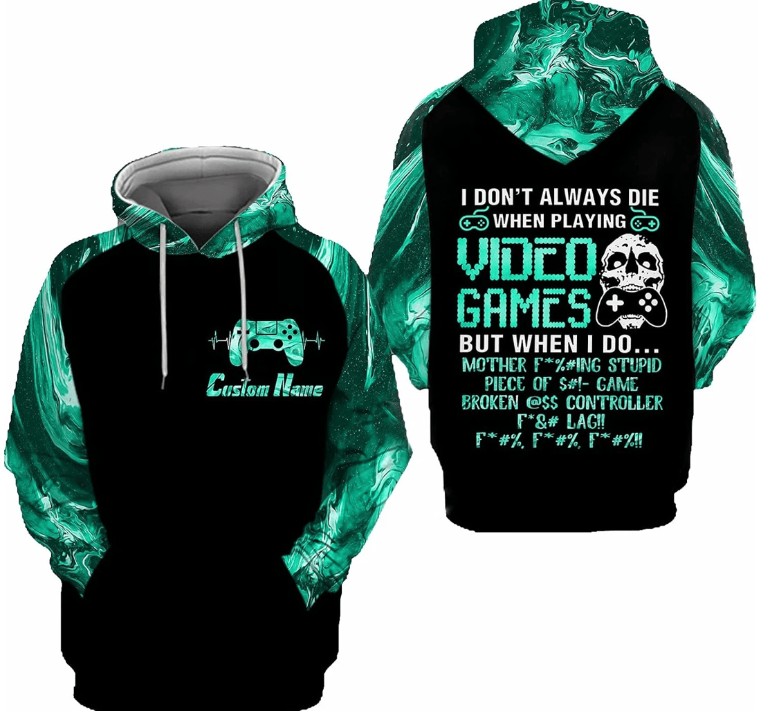 Personalized Name Game I Don't Always Die When Playing Video Game Hawaiian - 3D Printed Pullover Hoodie