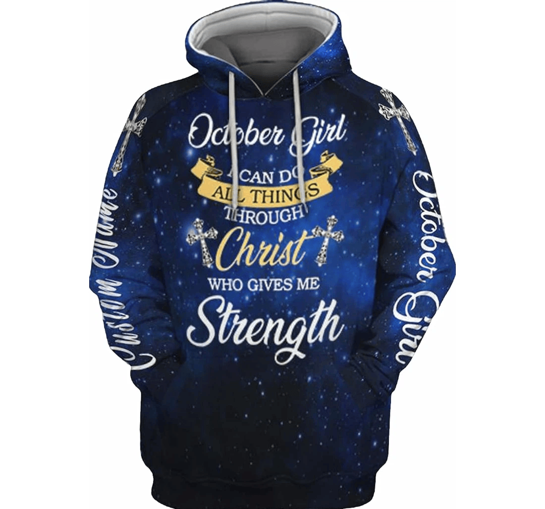 Personalized Name October Girl I Can Do All Things Through Christ Who Give Me Strength Hawaiian - 3D Printed Pullover Hoodie