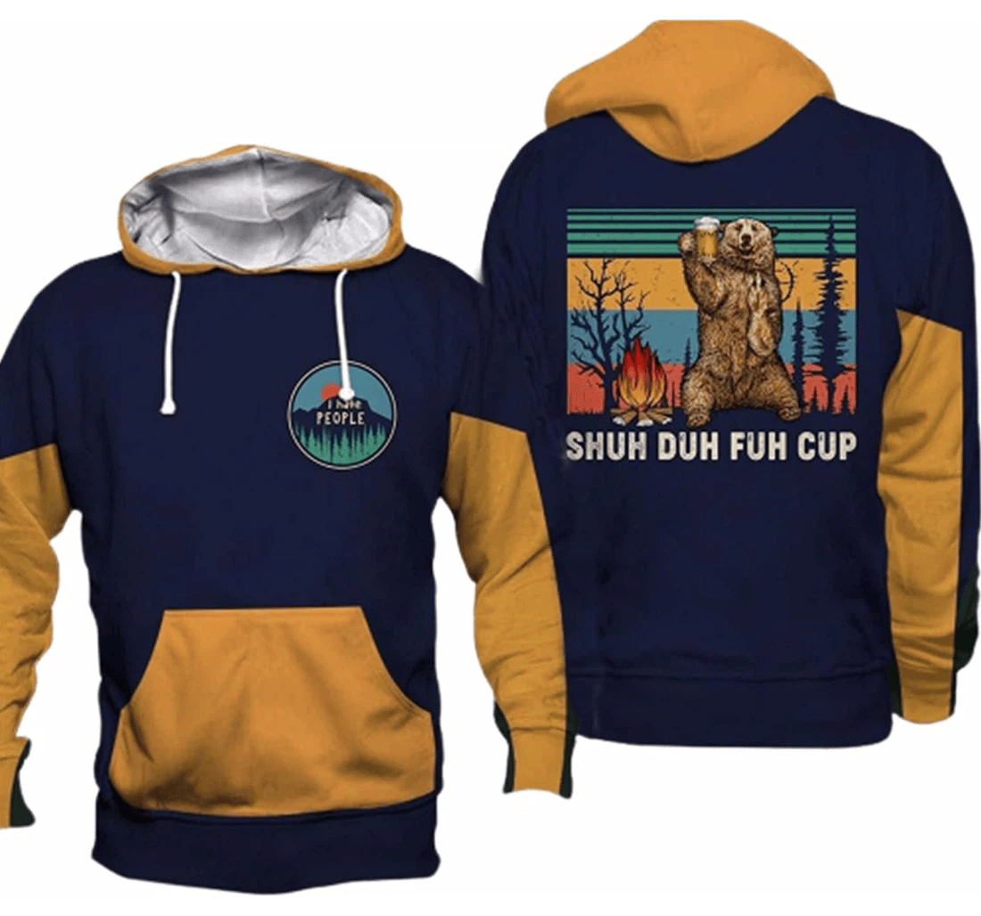 Personalized Camping I Hate People Bear Shuh Duh Fuh Cup Beer Hawaiian - 3D Printed Pullover Hoodie