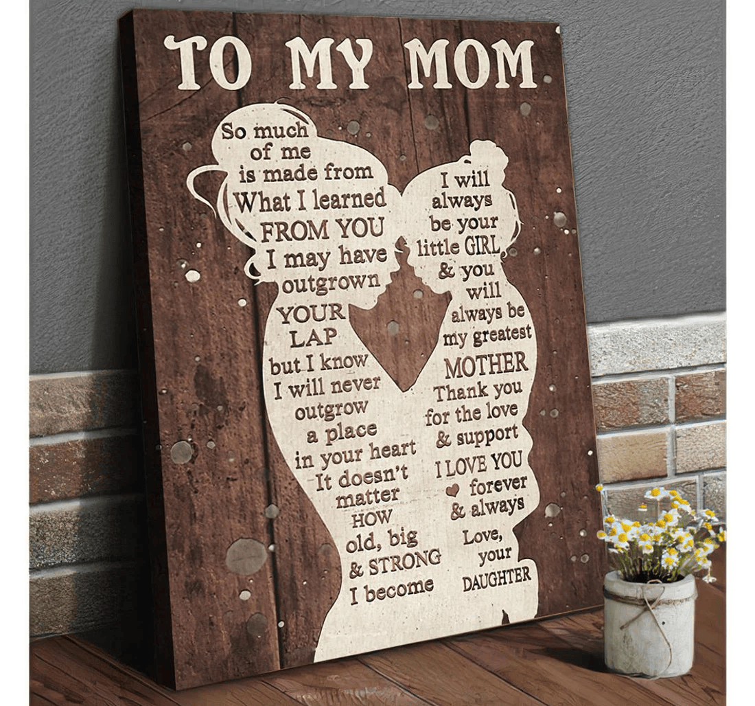 Poster, Canvas - Mom From Daughter I Learned Print Framed Wall Art