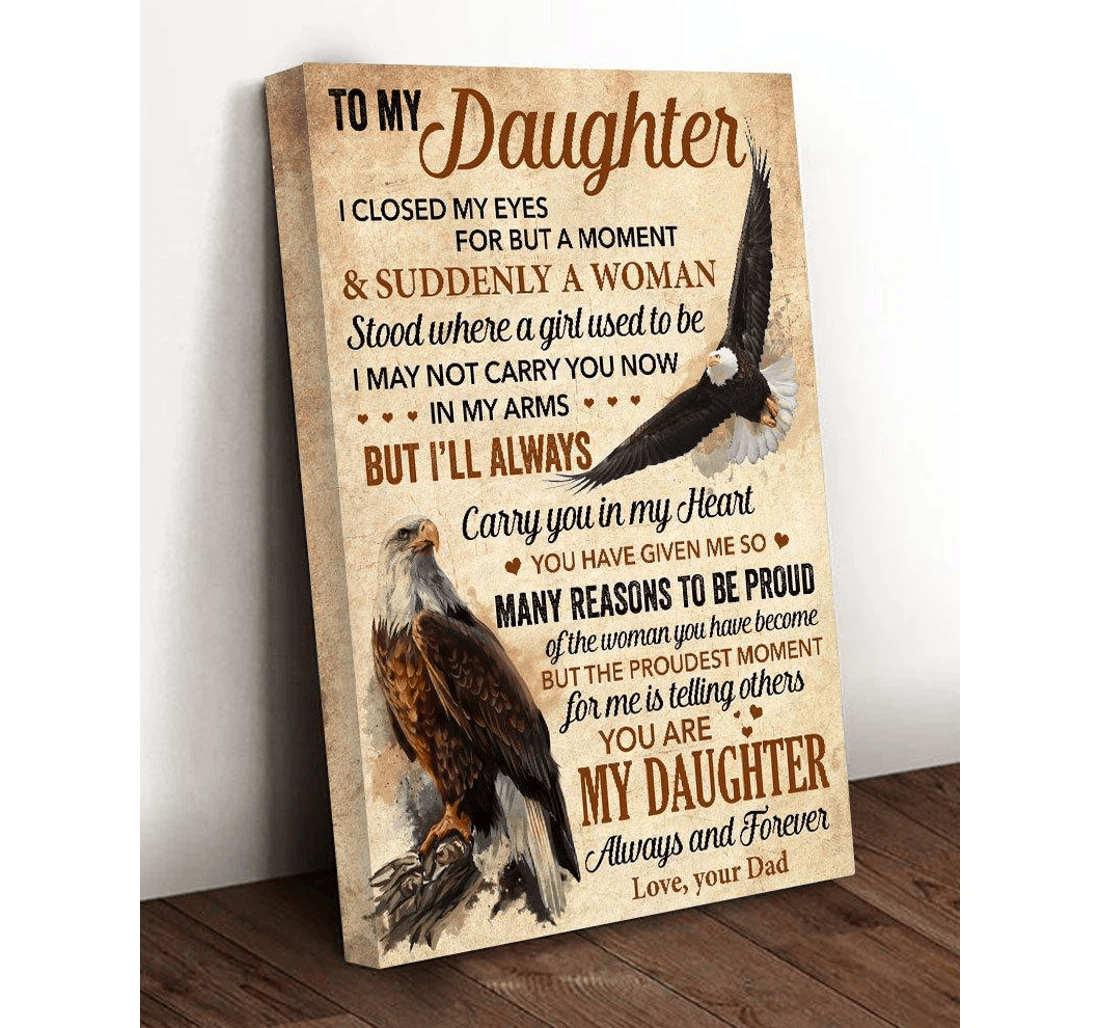 Poster, Canvas - Eagle To My Daughter Matte You Eagle Lover Daughter Print Framed Wall Art