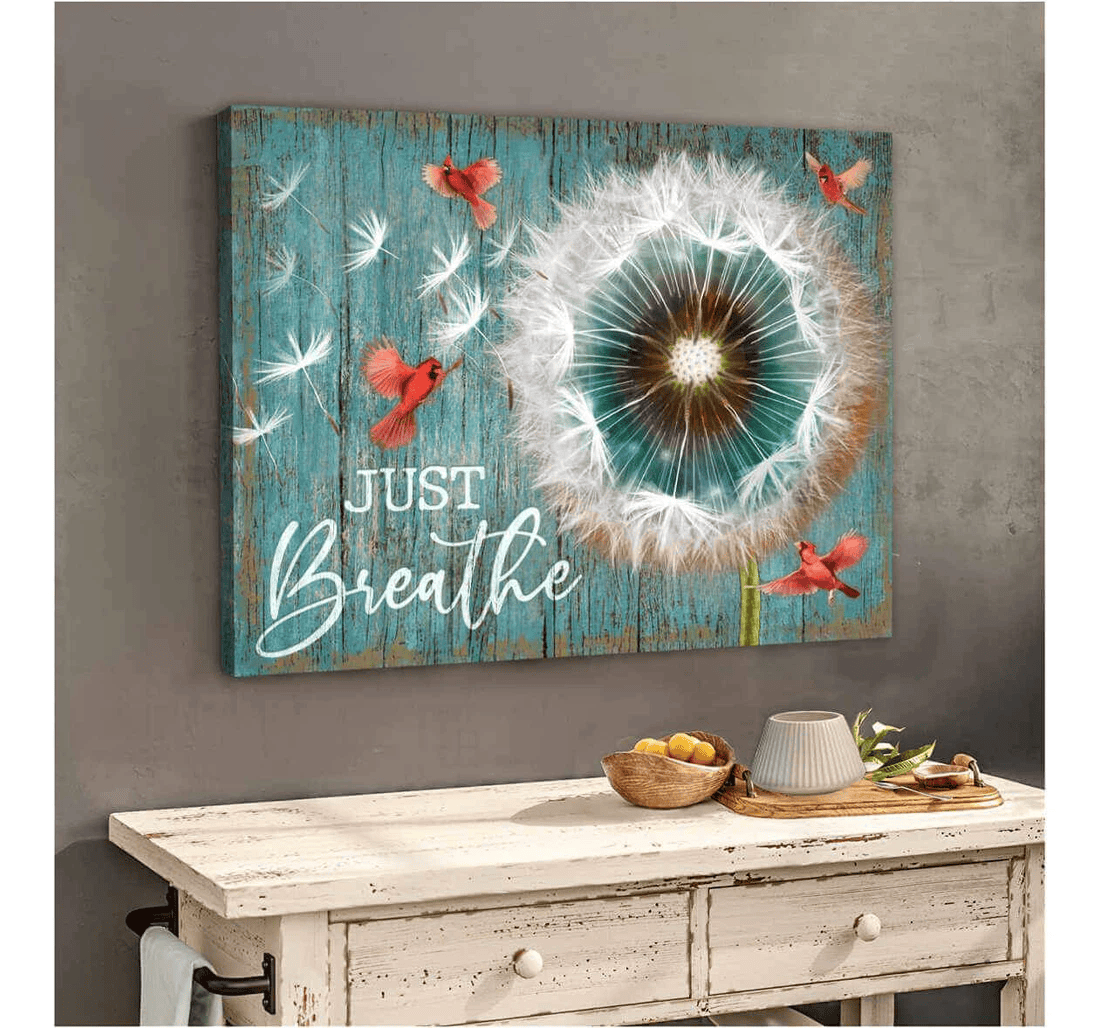 Poster, Canvas - Cardinal Just Breathe Matte You Cardinal Lover Memory Gift Widow To Widow Memory C66 Print Framed Wall Art