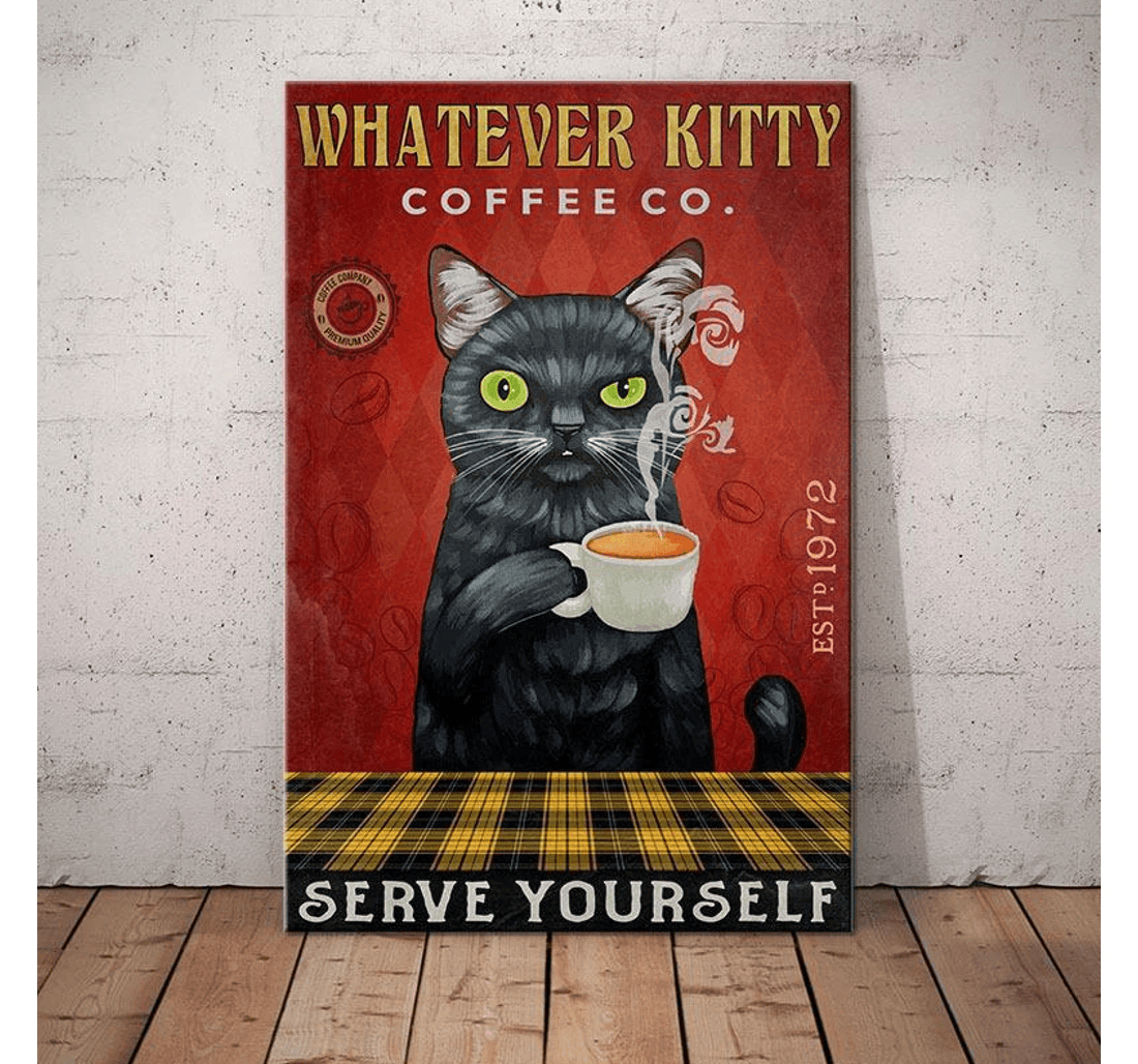 Poster, Canvas - Cat Whatever Kitty Coffee Co Matte You Him Her Cat Lover Print Framed Wall Art