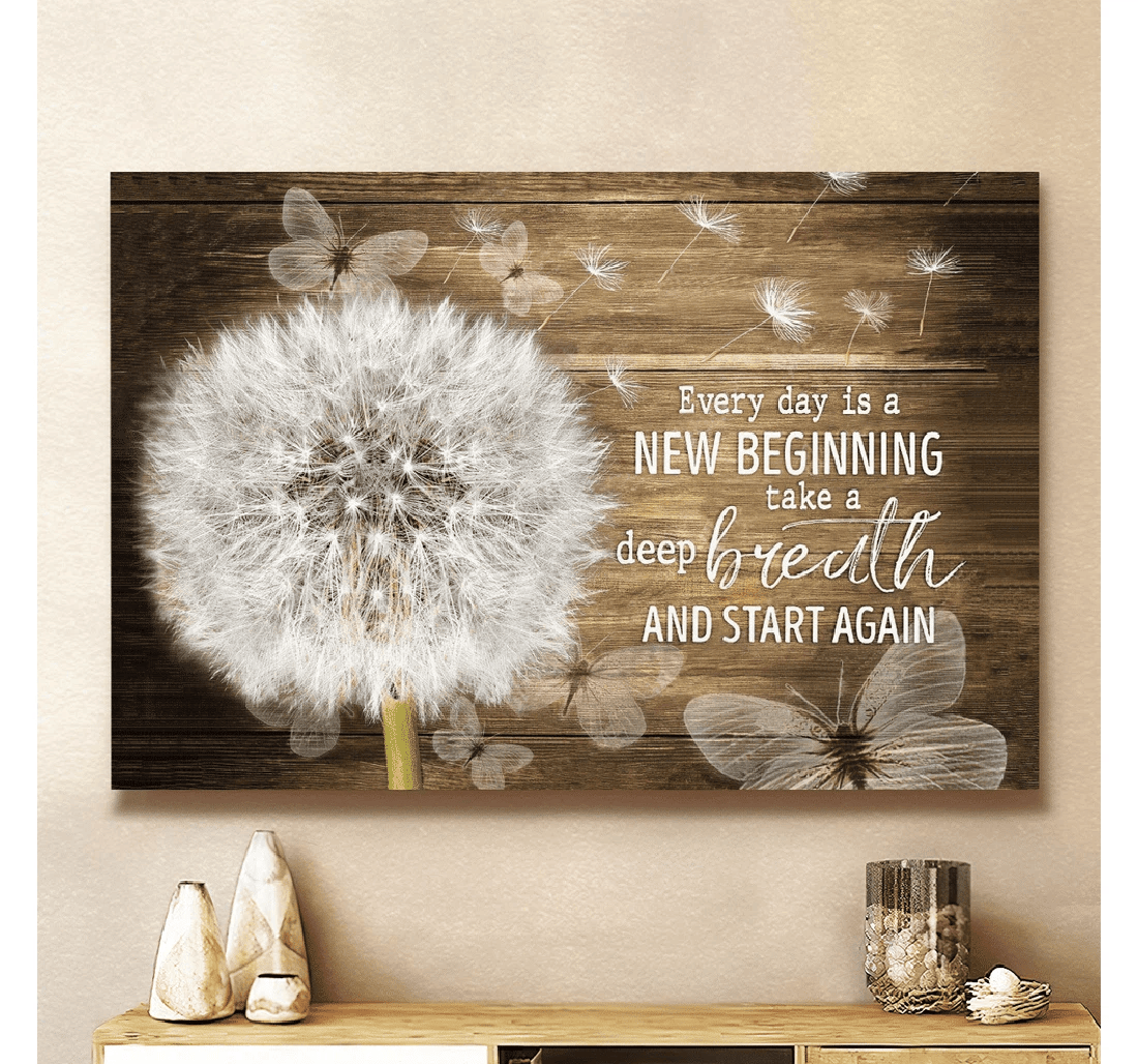 Poster, Canvas - Beautiful Dandelion And Butterflies Every Day Is A New Beginning Matte Print Framed Wall Art