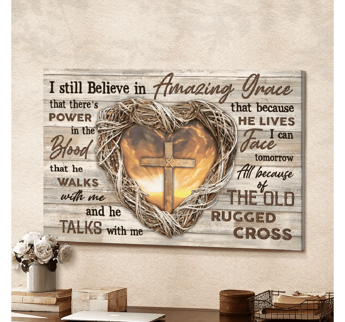 Poster, Canvas - Jesus Heart Cross I Still Believe In Amazing Grace Matte Print Framed Wall Art