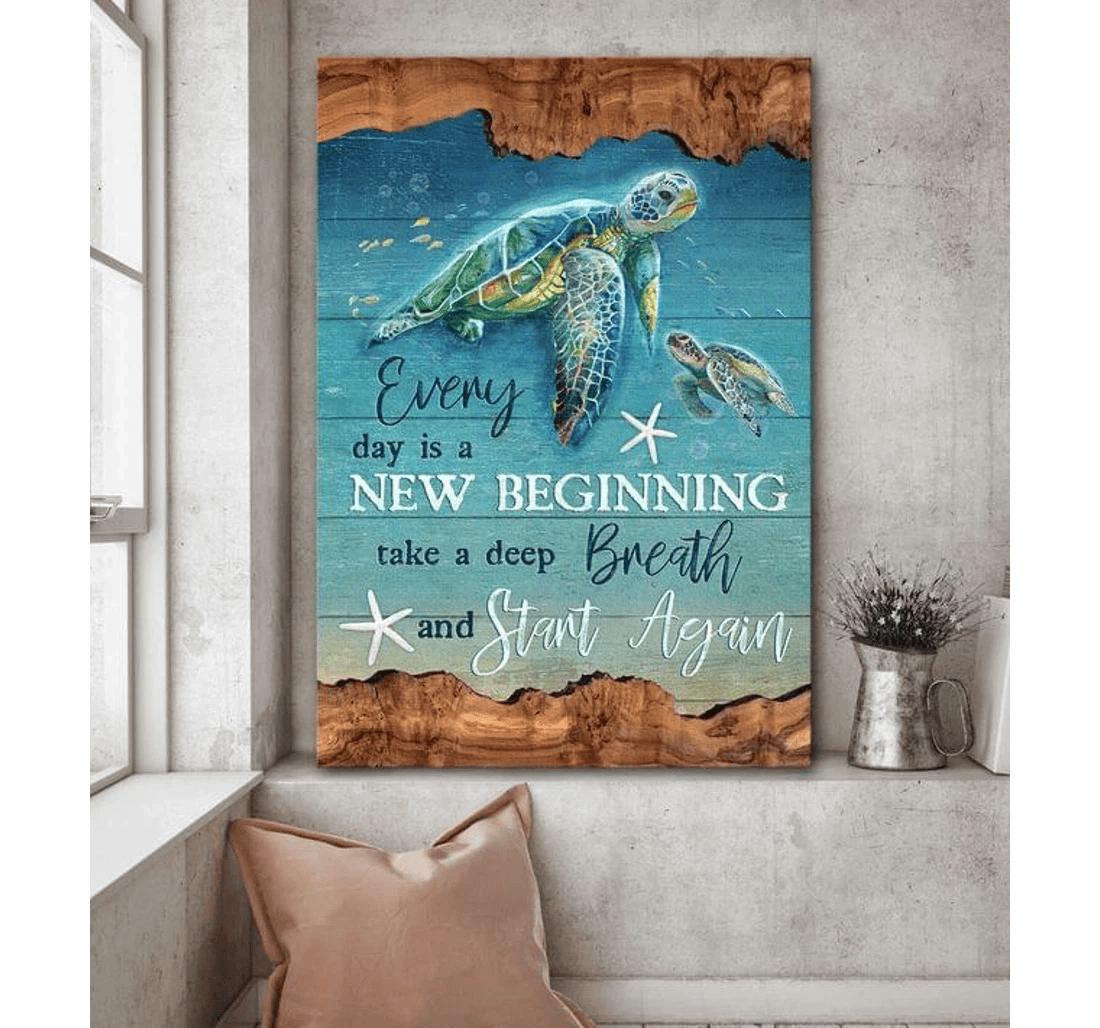 Poster, Canvas - Turtle Everyday Is A New Beginning Matte Print Framed Wall Art