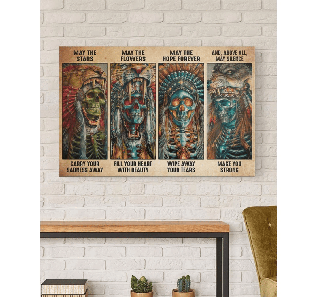 Poster, Canvas - Native American Chief Skulls Make You Strong Matte You Native American C94 Print Framed Wall Art