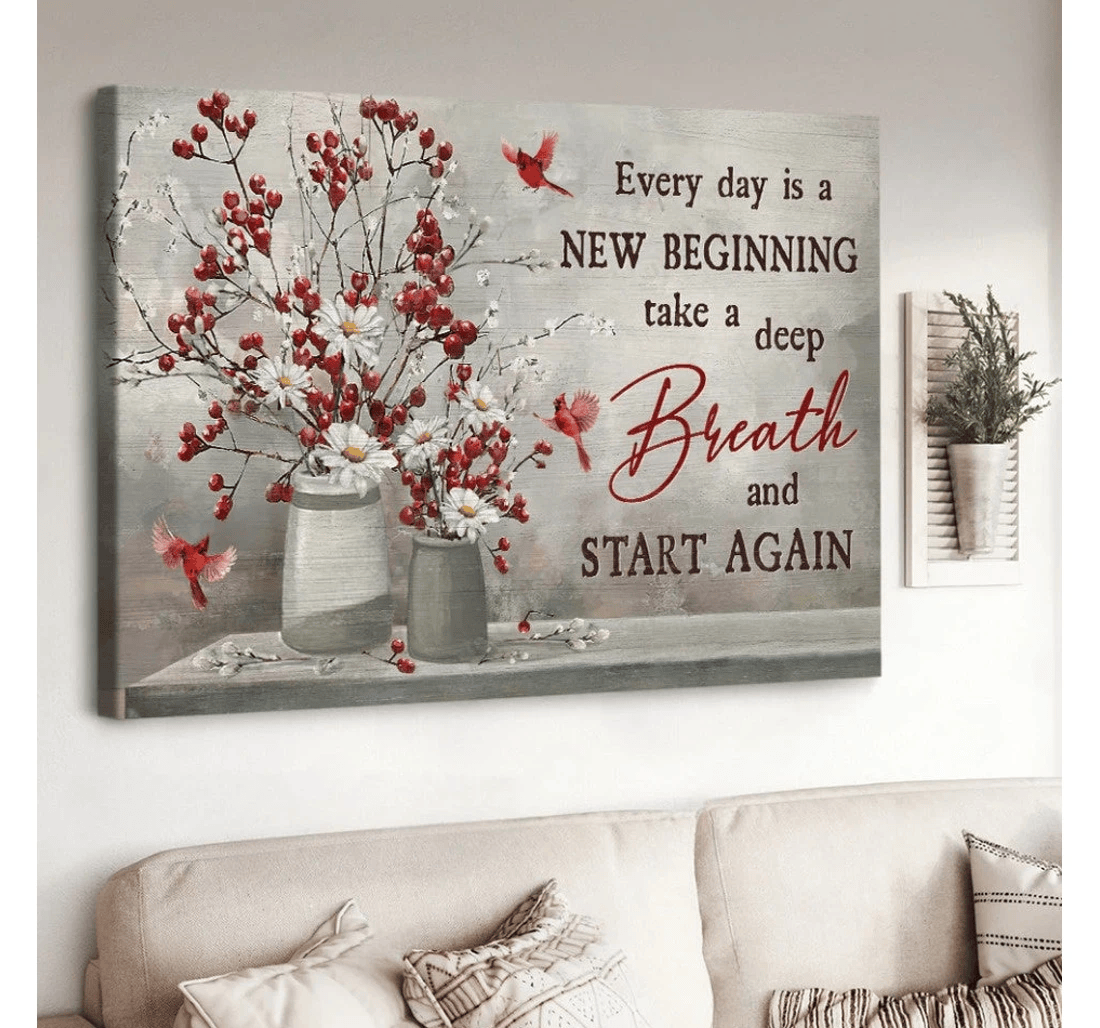 Poster, Canvas - Red Cranberry Daisy Flower Cardinal Every Day Is A New Beginning Matte Print Framed Wall Art