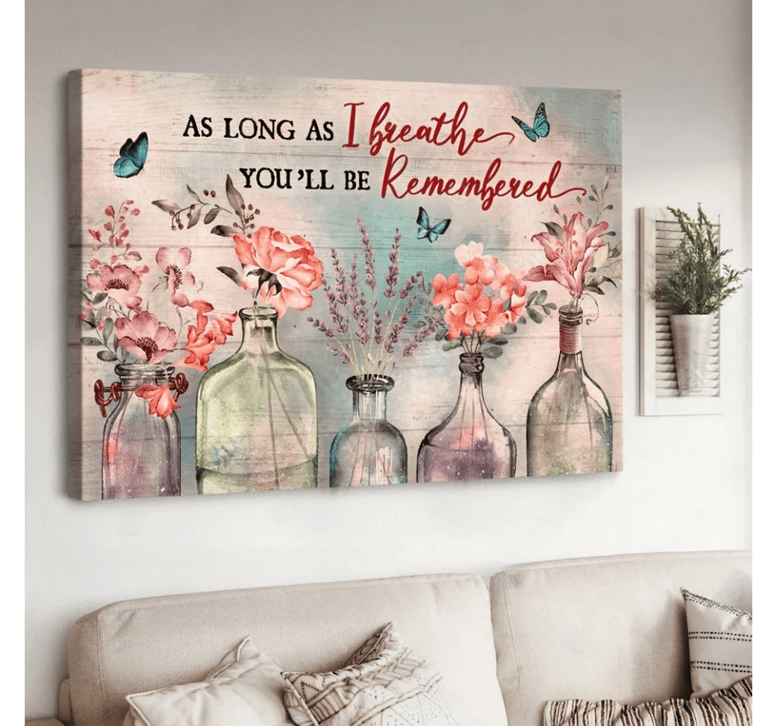 Poster, Canvas - Light Pink Flower Crystal Vase As Long As I Breathe You'll Be Remembered Matte Print Framed Wall Art