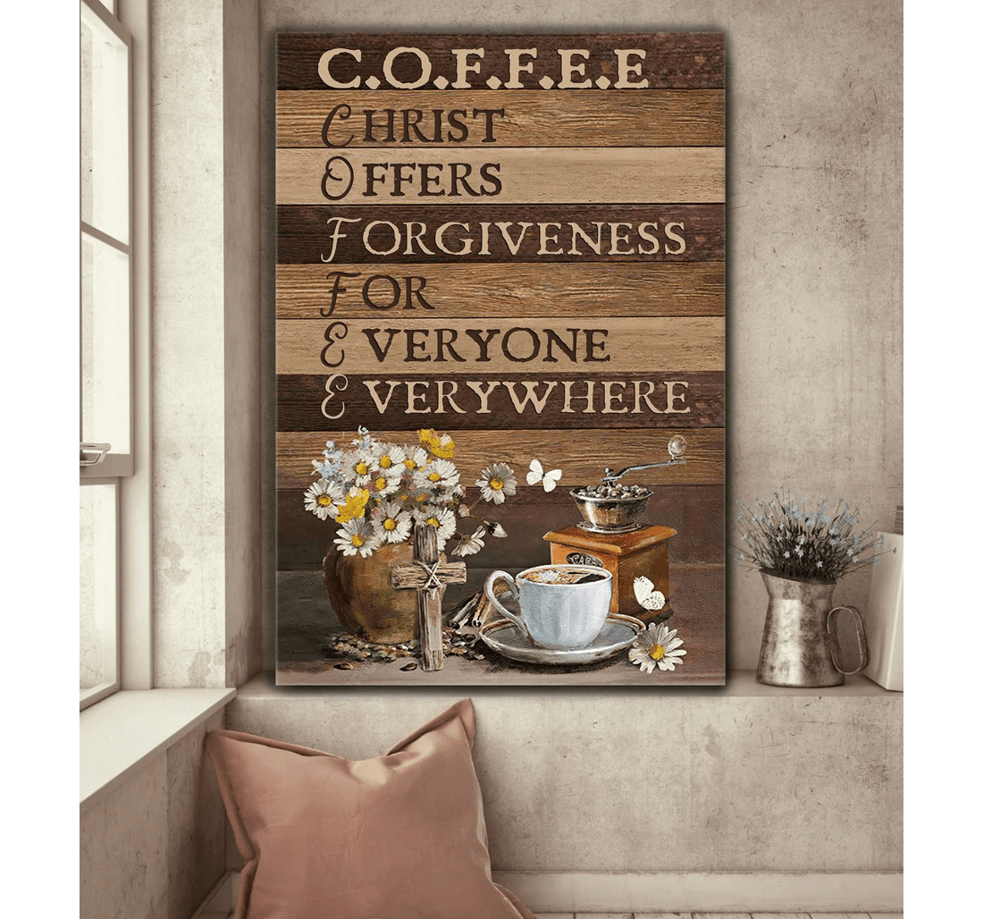 Poster, Canvas - Coffee Christ Offers Forgiveness Everyone Everywhere Matte Print Framed Wall Art