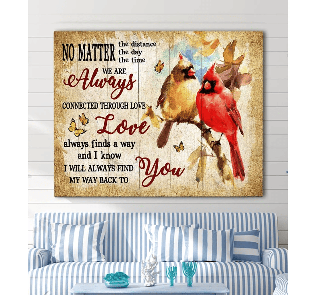 Poster, Canvas - Cardinal I Will Always Find My Way Back To You Matte You Valentine Day Valentines Day Her C123 Print Framed Wall Art