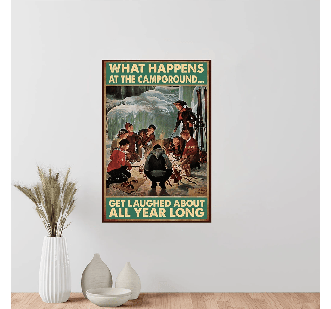 Poster, Canvas - What Happens At The Campground Get Laughed About All Year Long Print Framed Wall Art