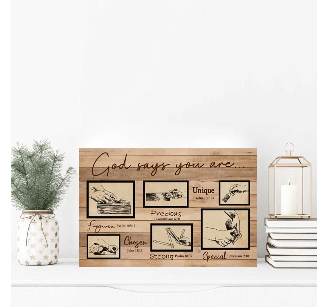 Poster, Canvas - God Says You Are Unique Precious Strong Special Carpenter Print Framed Wall Art