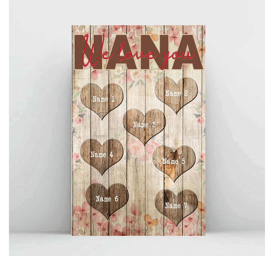 Poster, Canvas - Nana We Love You Personalized Mother's Day Grandma Print Framed Wall Art