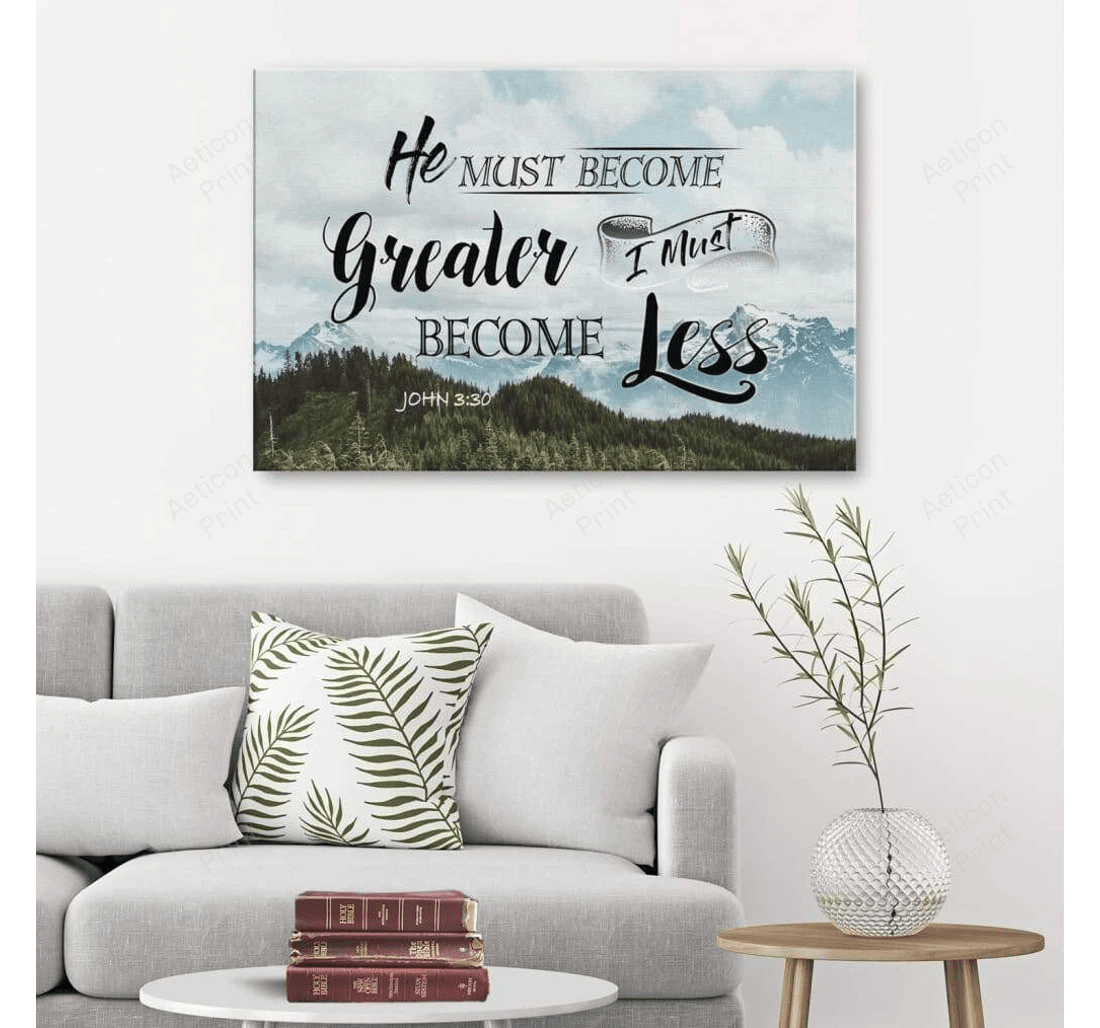 Poster, Canvas - John 3 30 He Must Become Greater I Must Become Less Gallery Print Framed Wall Art