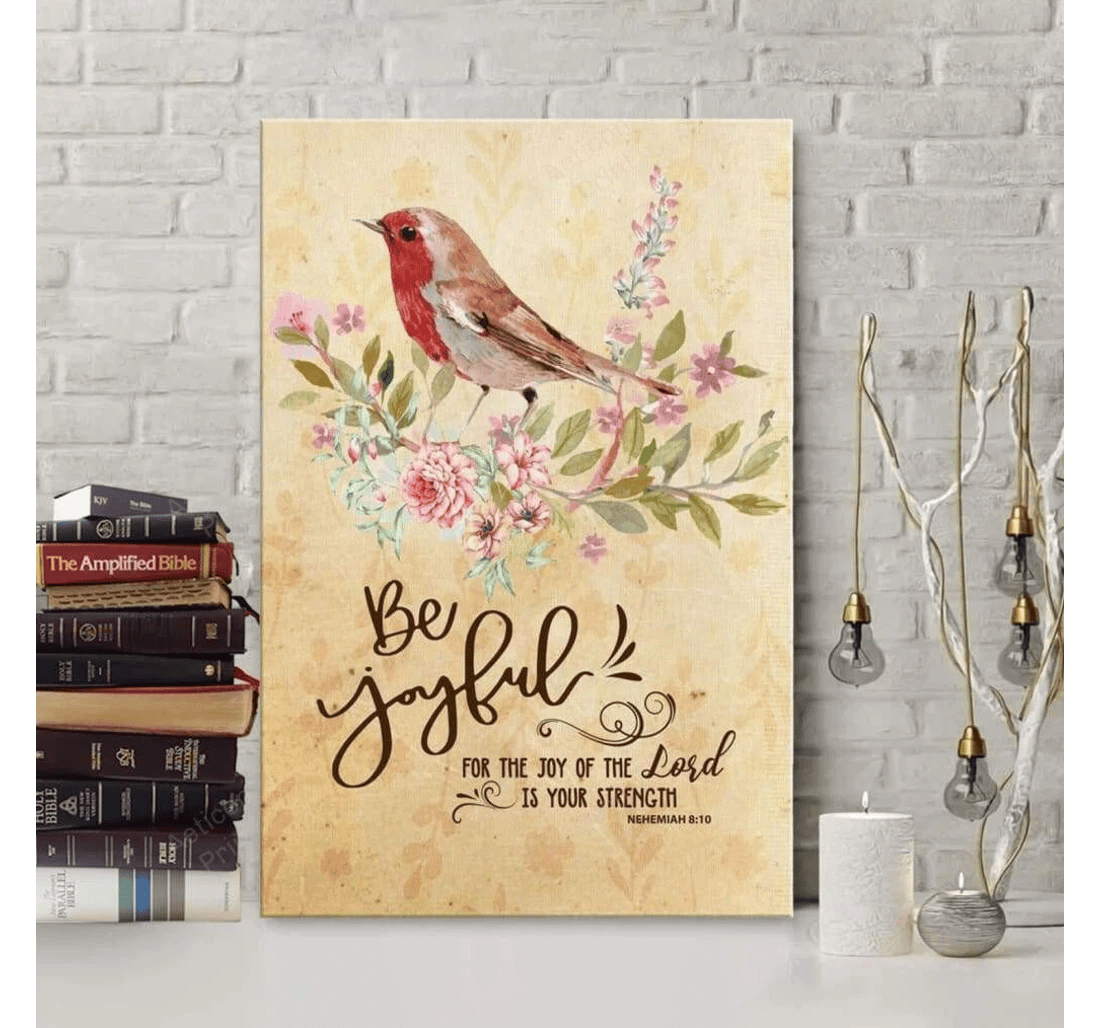 Poster, Canvas - The Lord Is Your Strength Nehemiah 8 10 Bible Verse Gallery Print Framed Wall Art