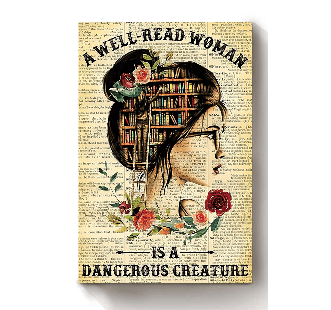 Poster, Canvas - A Well Read Woman Is Dangerous Girls International Day Girlfriend Valentine Day Print Framed Wall Art