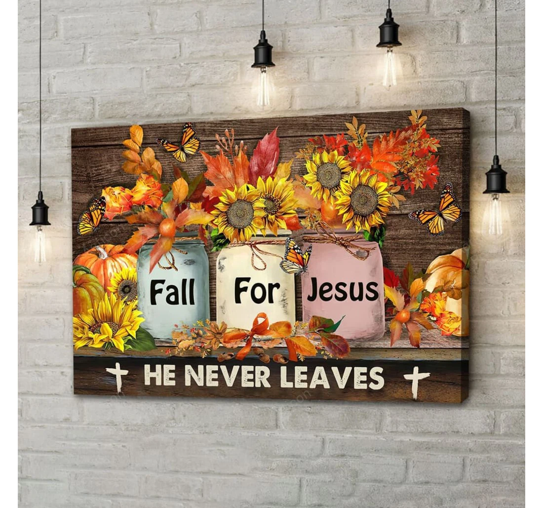 Poster, Canvas - Fall Jesus He Never Leaves Autumn Pumpkin Gallery Canvas Thanksgiving Gallery Print Framed Wall Art