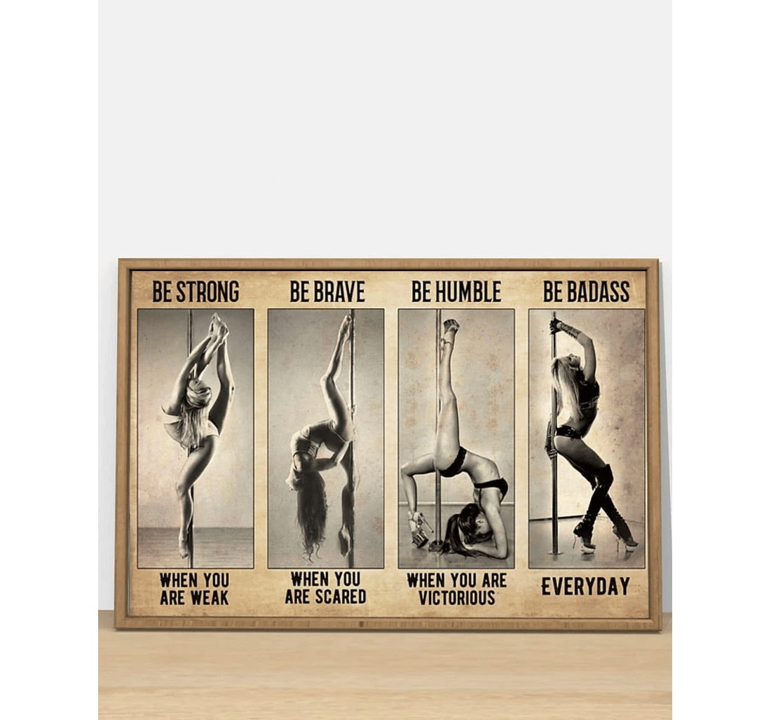 Poster, Canvas - Pole Dance Be Badass Be Strong Print Framed Wall Art