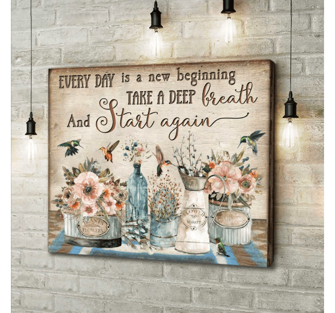 Poster, Canvas - Gorgeous Flowers And Hummingbirds Every Day Is A New Beginning Print Framed Wall Art