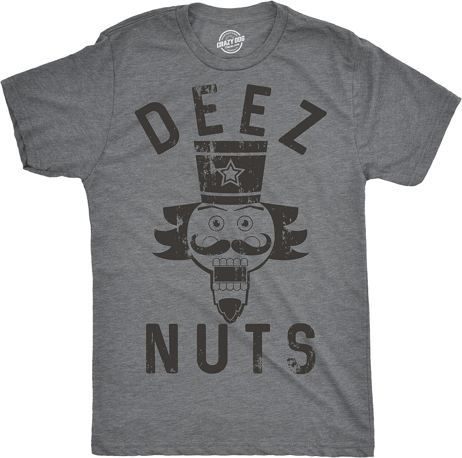 Crazy Dog Mens Deez Nuts Funny Christmas T Shirt Nutcracker Humor Christmas Pun Shirt