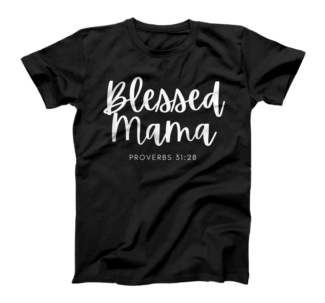 Christian Woman Blessed Mama Bible Verse Scripture Apparel T-Shirt