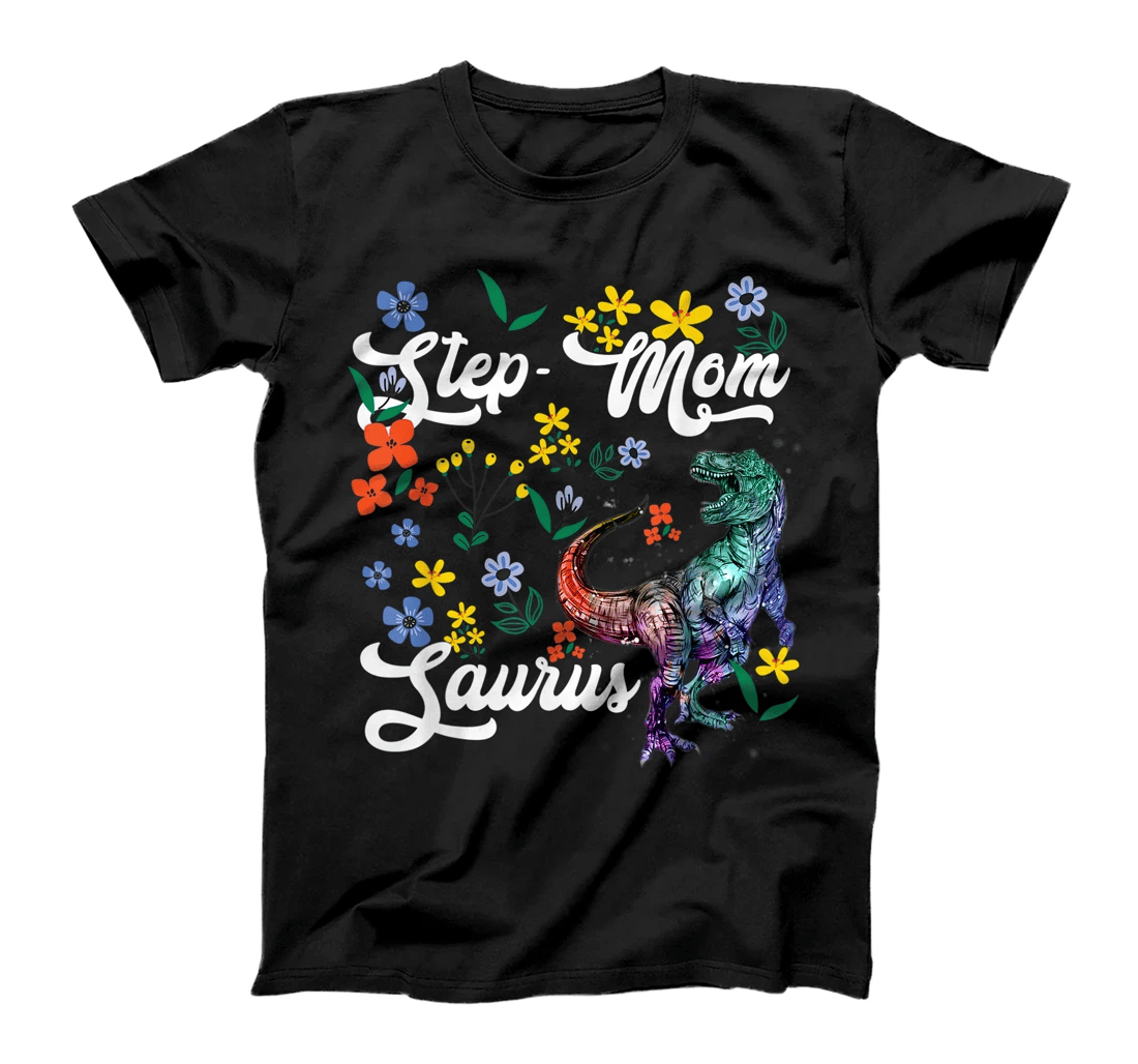 Step-Momsaurus Shirt Step-Mom Dinosaur T-Rex Flower T-Shirt