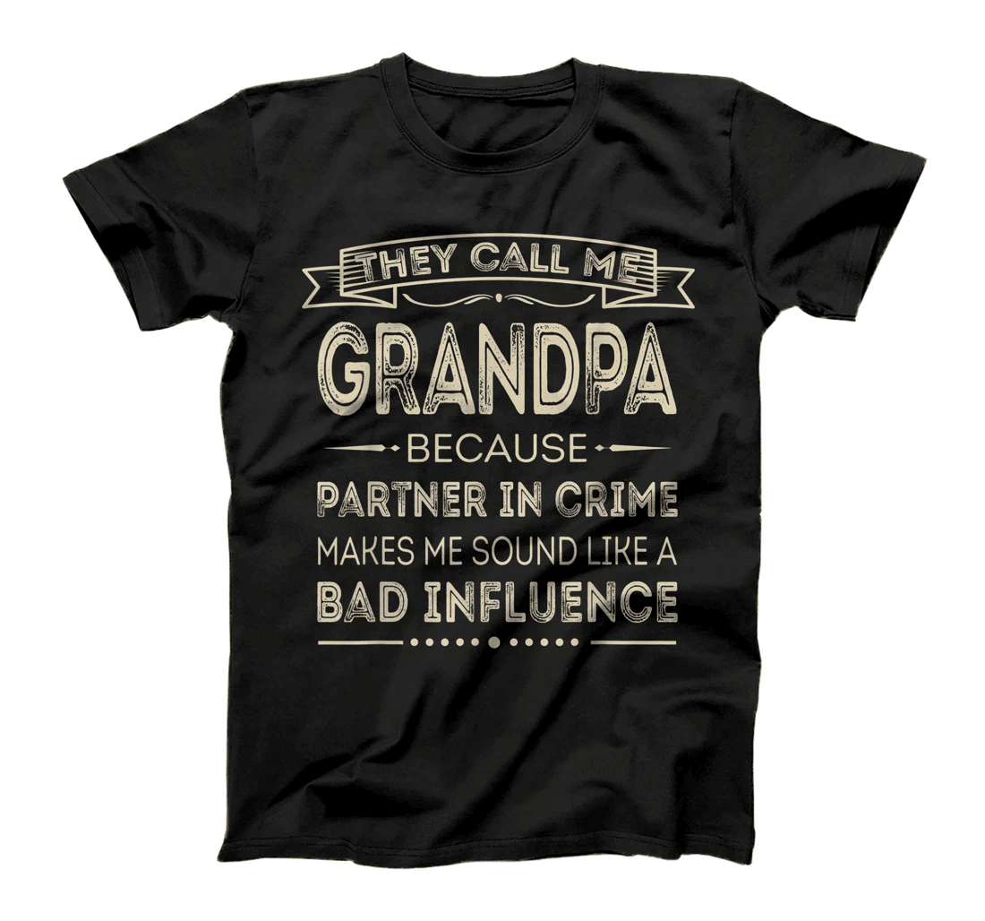 Mens They Call Me Grandpa Because Partner In Crime Fathers Day T-Shirt