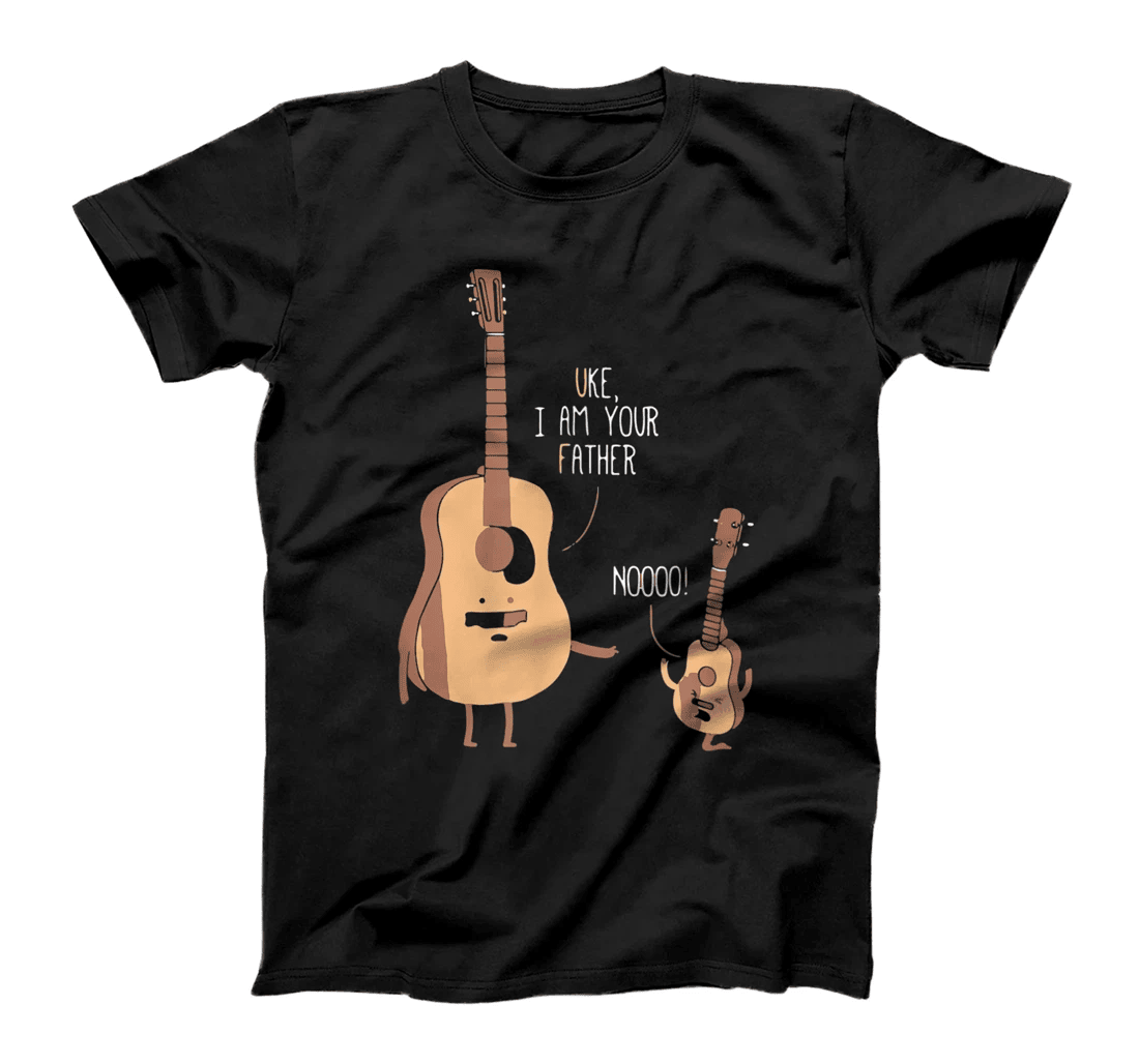 Uke I Am Your Father T Shirt Ukulele Guitar Music T-Shirt