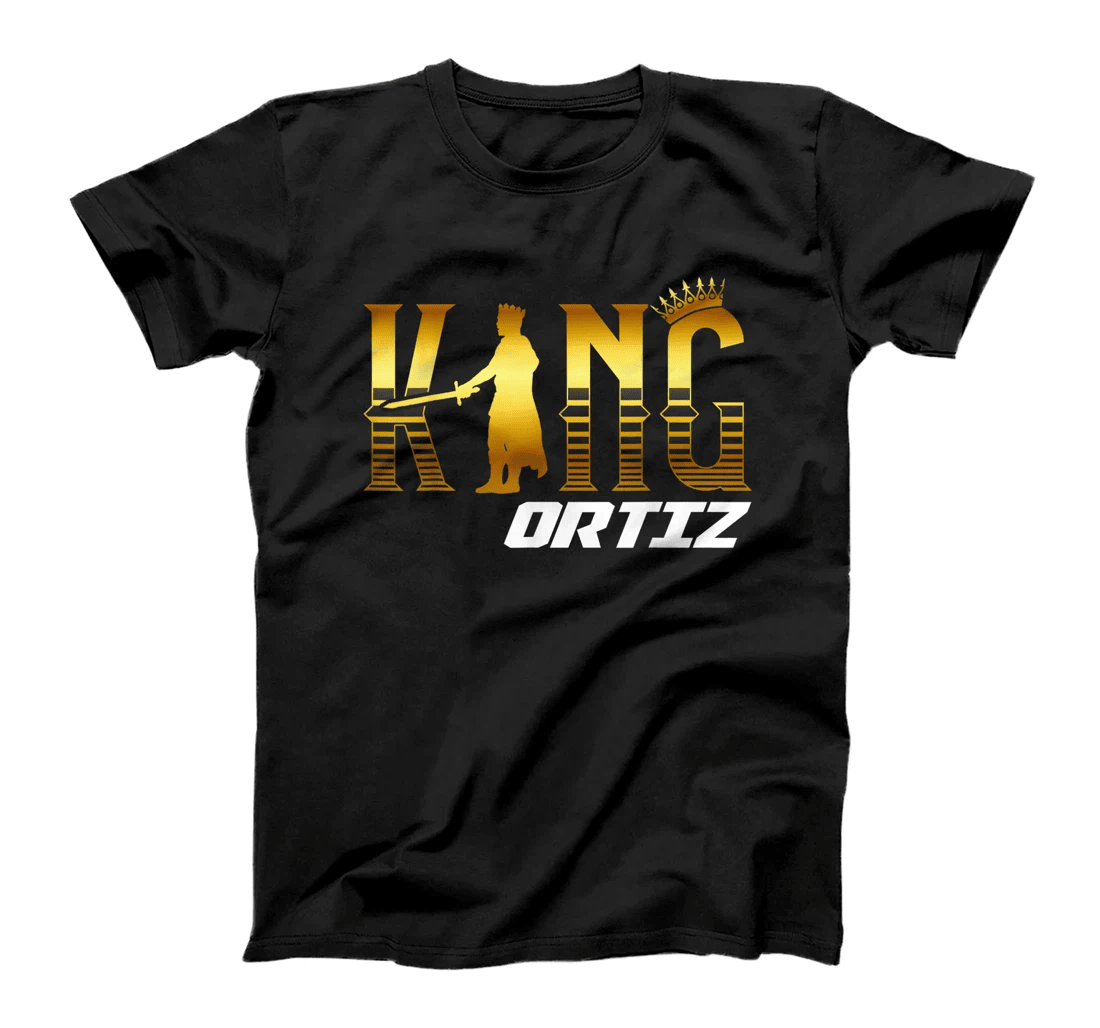 King Ortiz Shirt - Ortiz T-Shirt