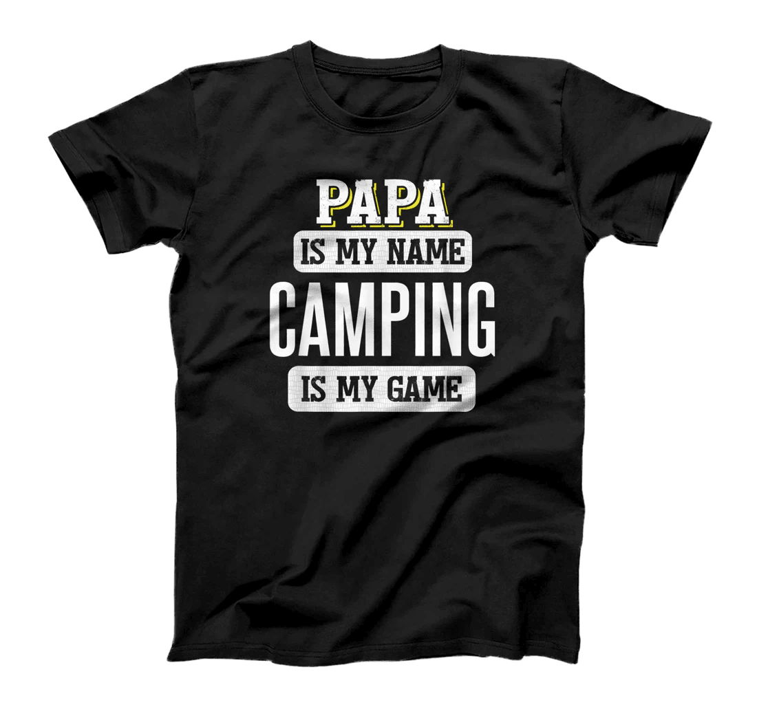 Funny Camping Gift for Papa Fathers Day Shirt T-Shirt