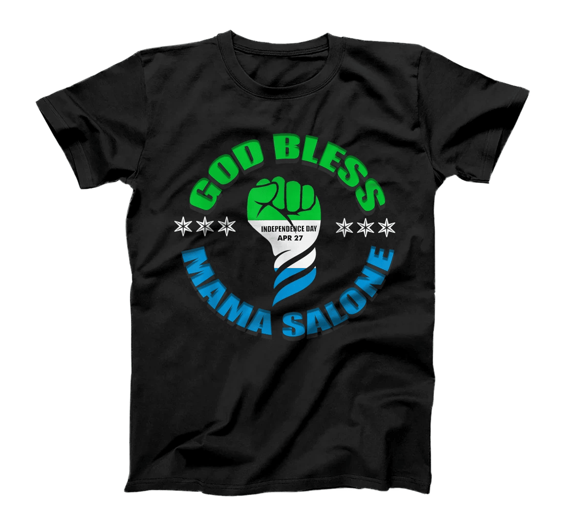 God Bless Mama Salone, Independence, Sierra Leone flag T-Shirt