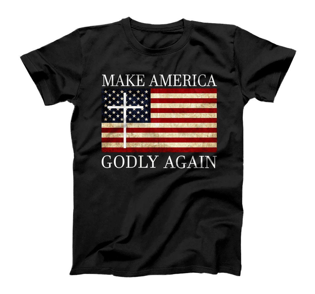 Make America Godly Again T-Shirt T-Shirt