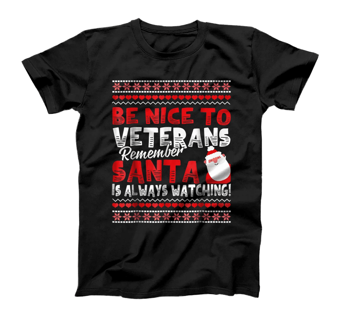 Ugly Christmas Sweater Veterans Santa is Watching T-Shirt