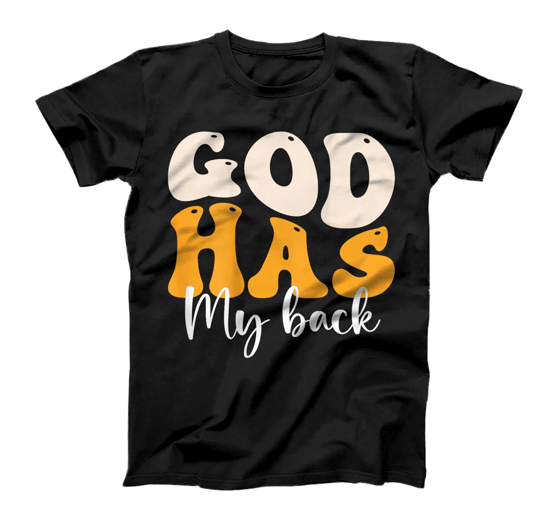 God's Got My Back T-Shirt (Back Print) T-Shirt