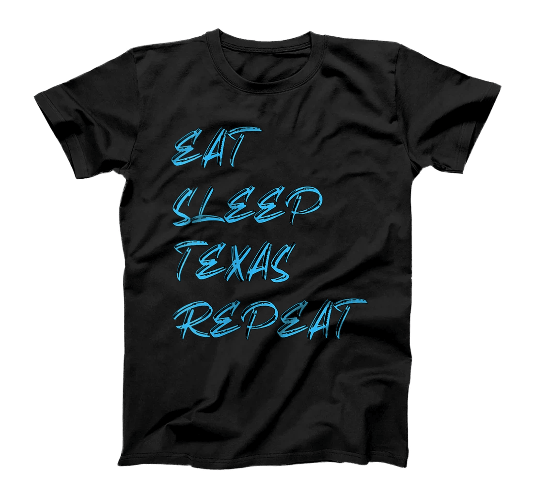 Womens Eat Sleep Texan Repeat Funny Texas Apparel T-Shirt