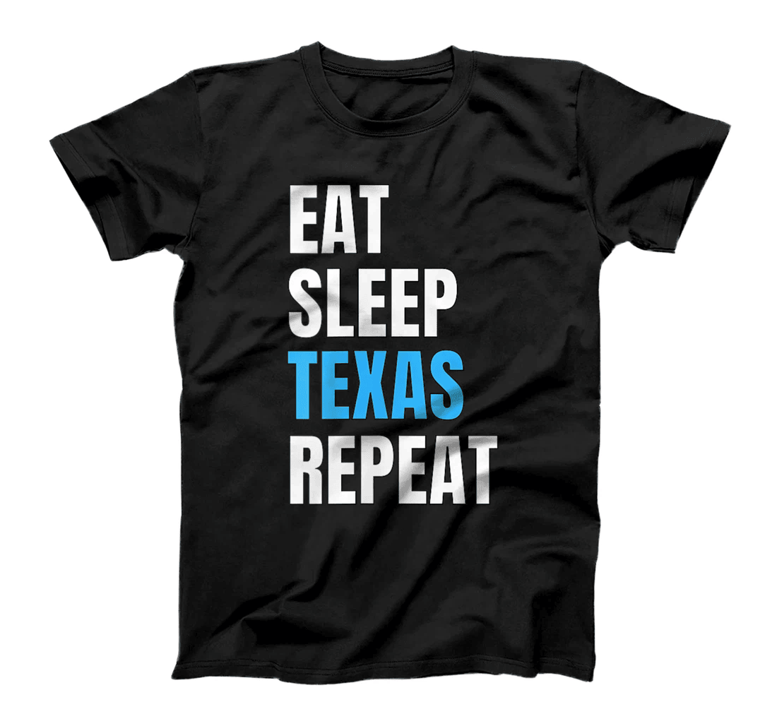 Womens Eat Sleep Texan Repeat Funny Texas Apparel T-Shirt