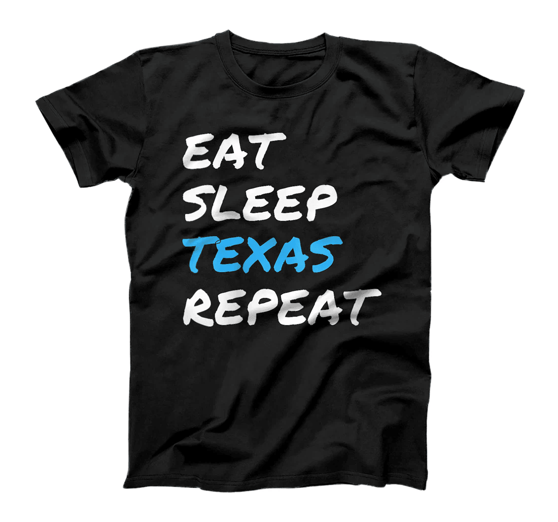 Womens Eat Sleep Texan Repeat Funny Texas Apparel T-Shirt