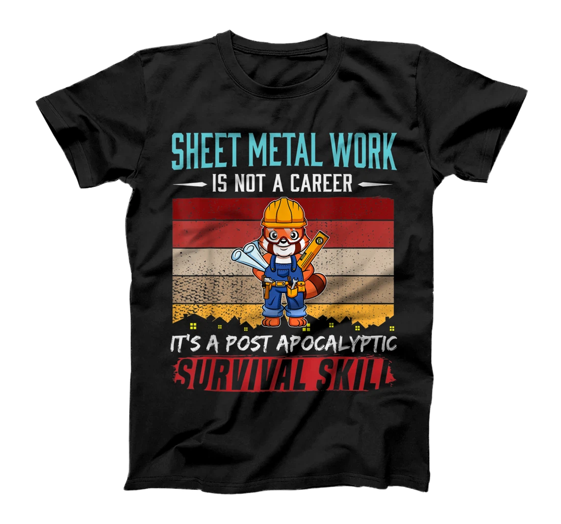 Womens Sheet Metal Worker Is Not A Career Metal Locksmith T-Shirt