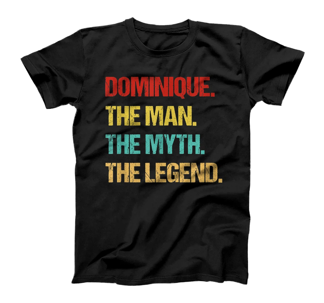 Womens Dominique The Man The Myth The Legend T-Shirt