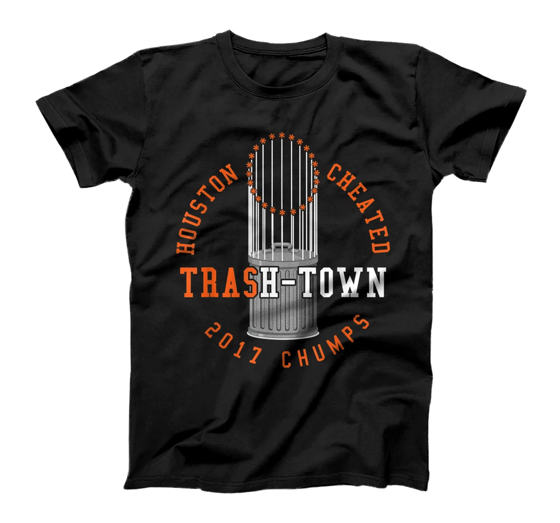 Houston Cheated Trash Can 2017 Chumps T-Shirt