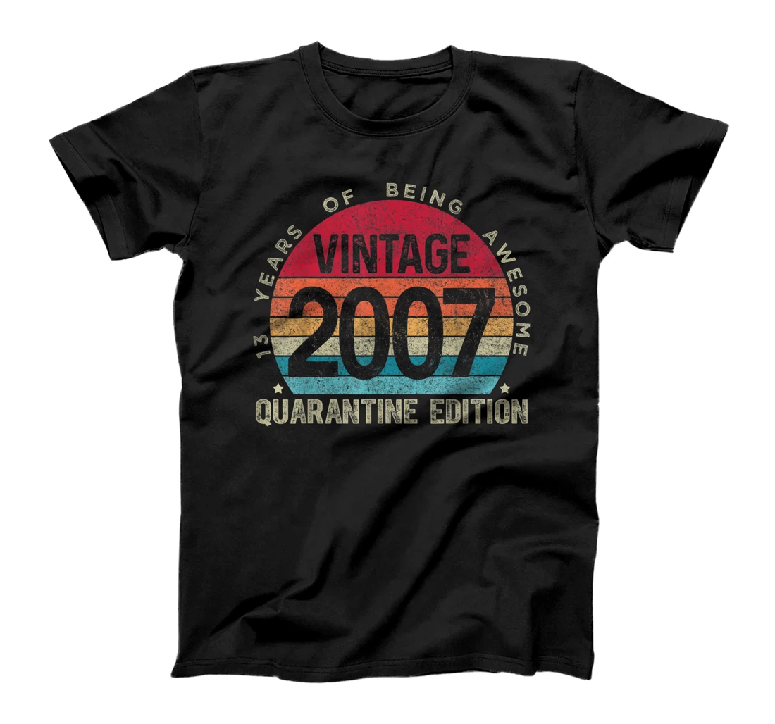 13th Birthday Retro Limited Edition 2007 Quarantine Birthday T-Shirt