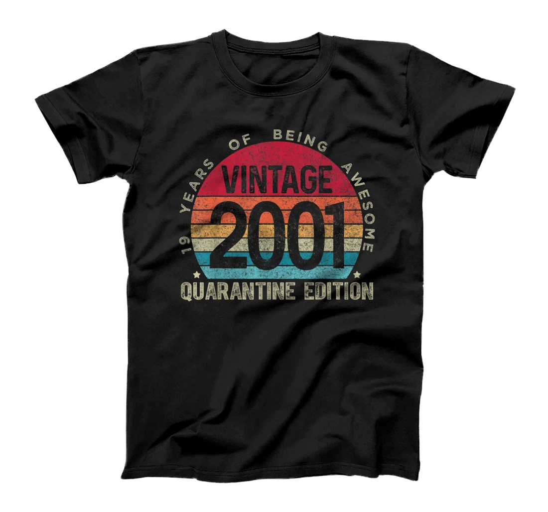 19th Birthday Retro Limited Edition 2001 Quarantine Birthday T-Shirt