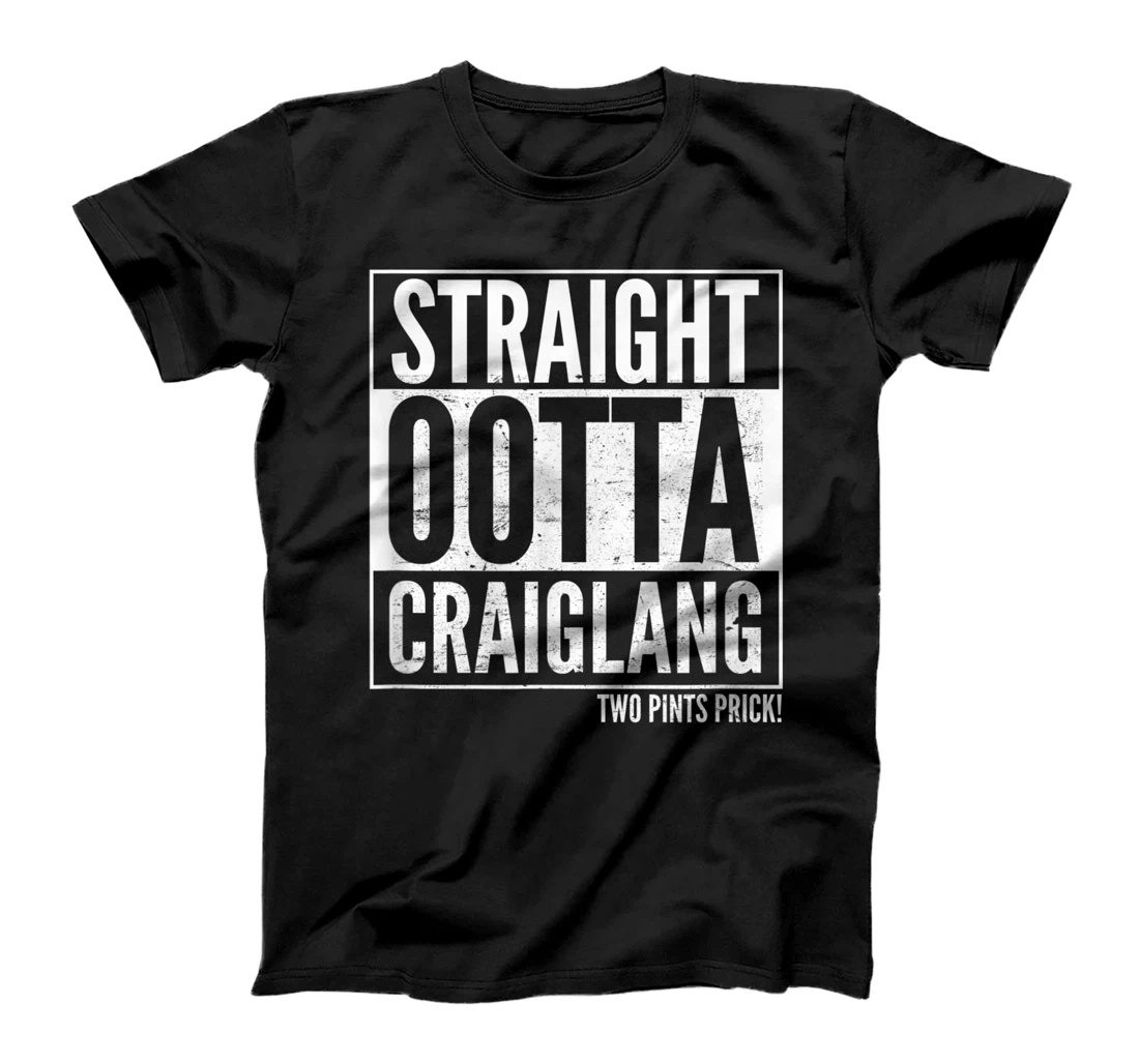 Still Game - Straight Ootta Craiglang two pints prick T-Shirt