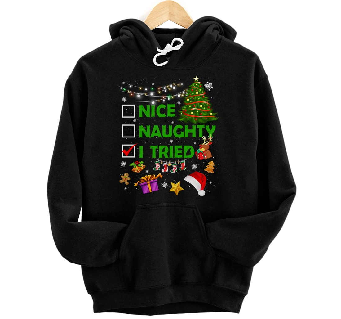 Personalized Nice Naughty I Tried Christmas Tree Light Funny Xmas Apparel Pullover Hoodie